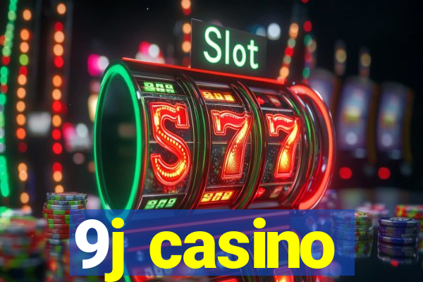 9j casino